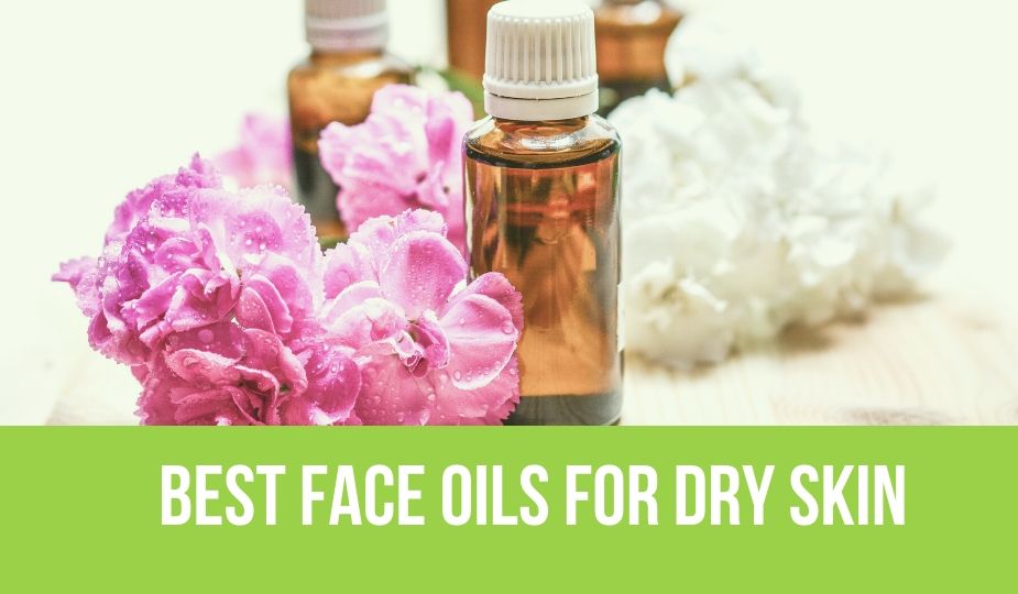 Face Oil For Dry Skin